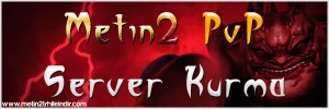 Metin2 Hamachisiz PVP Server Kurma Videolu Anlatım Metin2 Hamachisiz PVP Server Kurma Videolu Anlatım